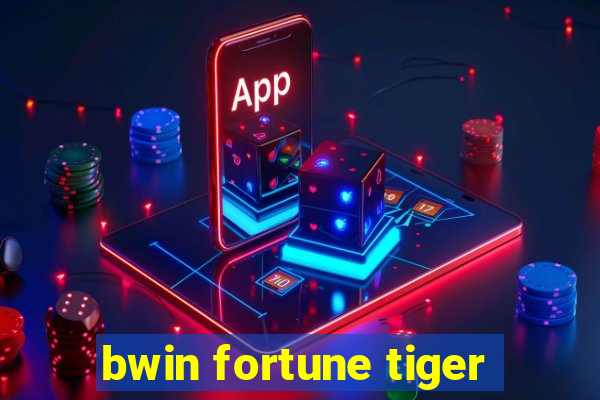 bwin fortune tiger